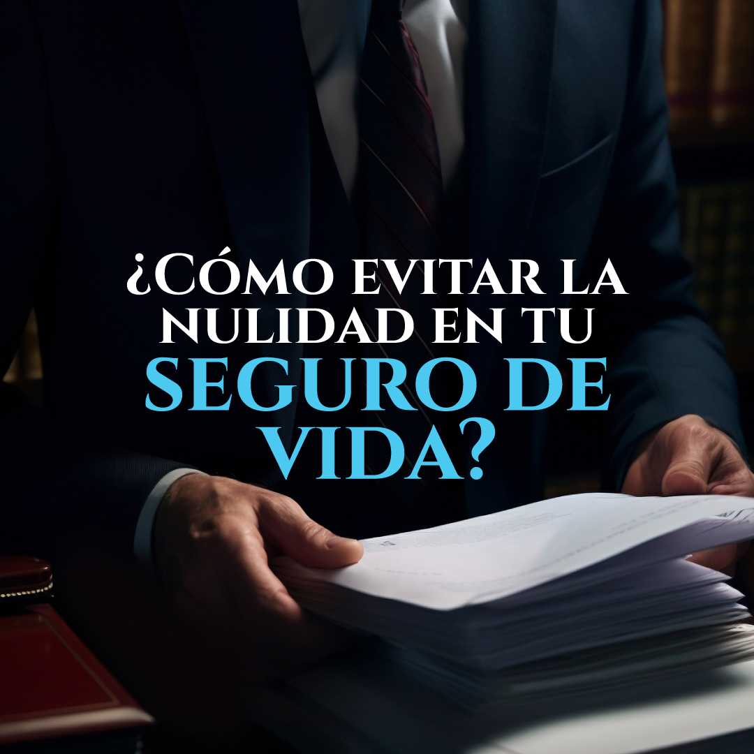 por qué me niegan mi seguro de vida