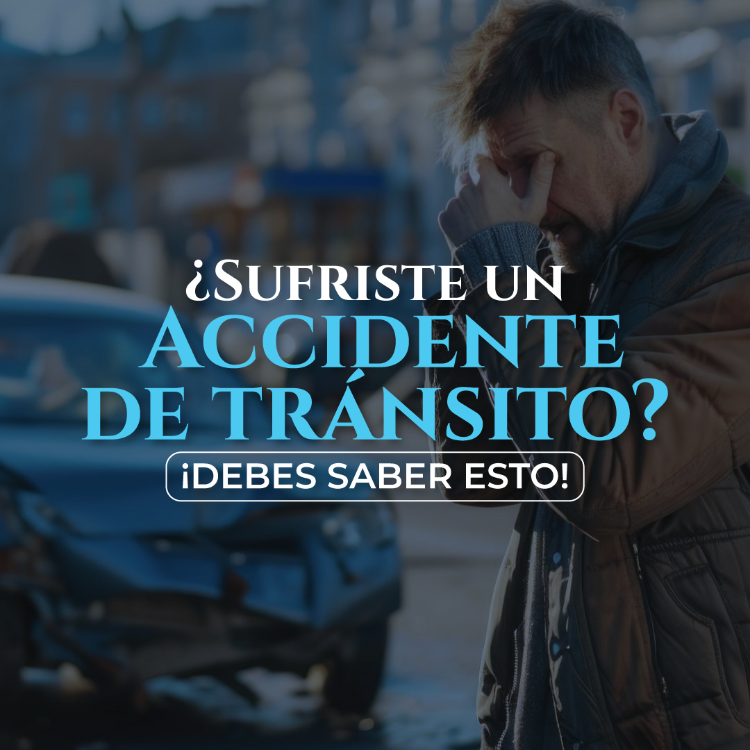 qué hago si sufrí un accidente de tránsito