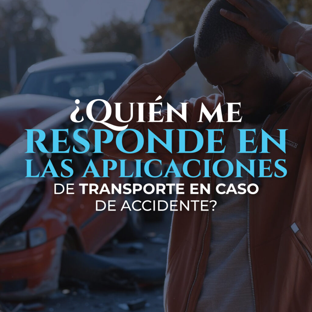 ¿Quién me responde en las aplicaciones de transporte en caso de accidente?